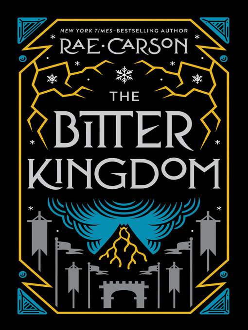 Title details for The Bitter Kingdom by Rae Carson - Wait list